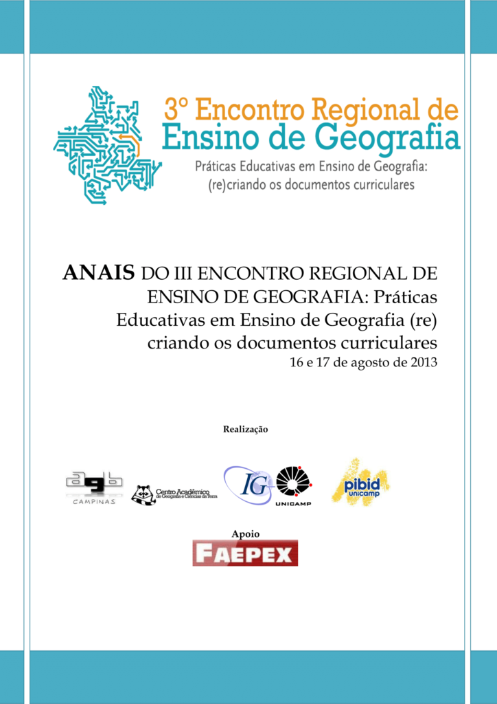 					Visualizar 2013: Práticas educativas em ensino de Geografia: (re)criando os documentos curriculares
				