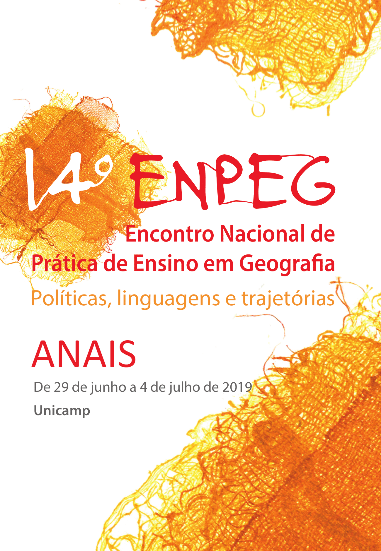 PDF) A Geografia que fala ao Brasil- XIV Encontro Nacional de Pós Graduação  e Pesquisa em Geografia / Geography that speaks to Brazil. - XIV National  Meeting of Post-Graduation and Research in